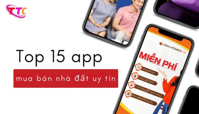 Top 15 phần mềm app mua bán nhà đất uy tín nhất 2025
