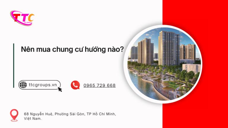 Nên mua chung cư hướng nào tốt nhất?
