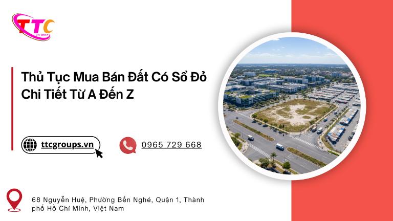 Thủ Tục Mua Bán Đất Có Sổ Đỏ 2026 Chi Tiết Từ A Đến Z