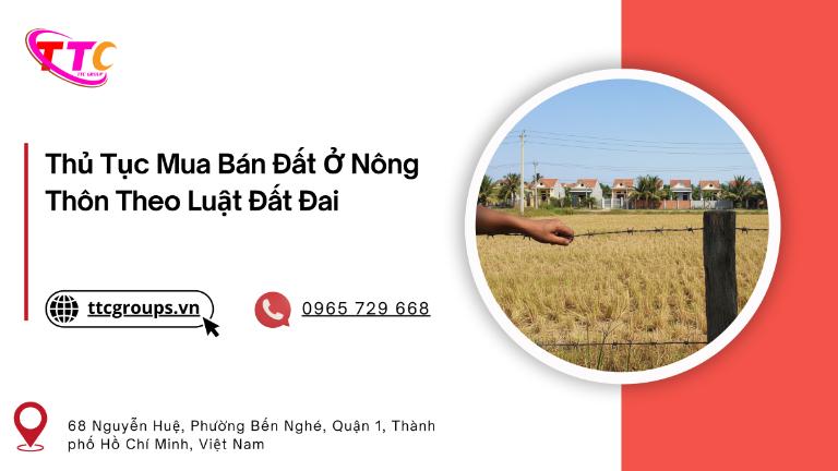Thủ Tục Mua Bán Đất Ở Nông Thôn 2026 Theo Luật Đất Đai