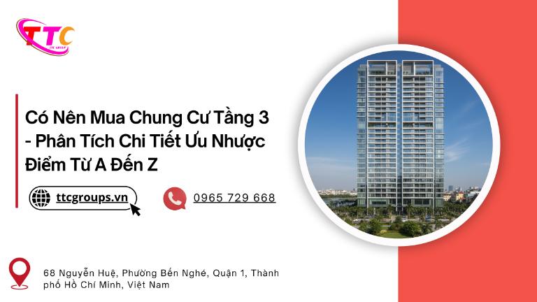 Có Nên Mua Chung Cư Tầng 3 - Phân Tích Chi Tiết Ưu Nhược Điểm Từ A Đến Z
